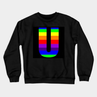 The Letter U in Rainbow Stripes Crewneck Sweatshirt